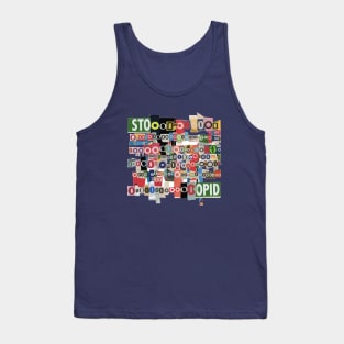 STOOOPID Tank Top